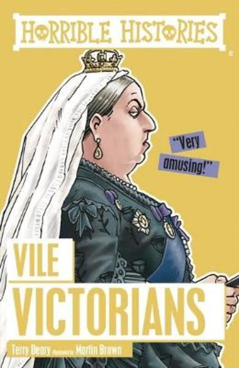 Vile Victorians by Terry Deary - 9781407163871
