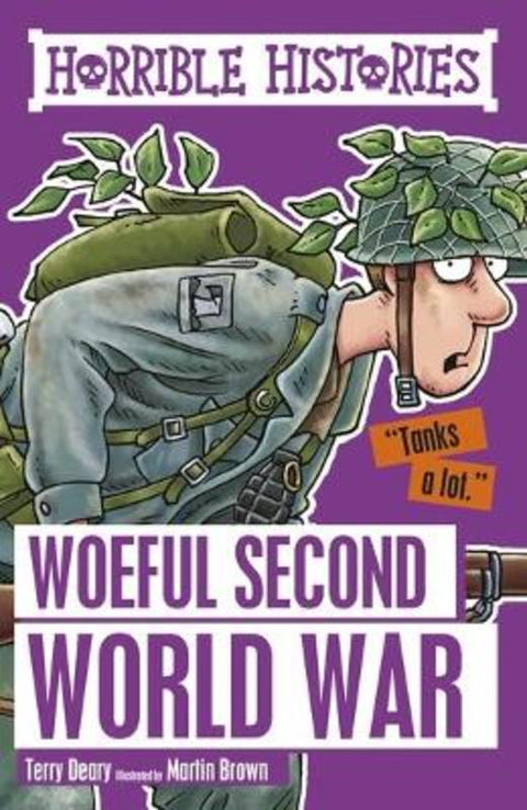 Woeful Second World War by Terry Deary - 9781407163918