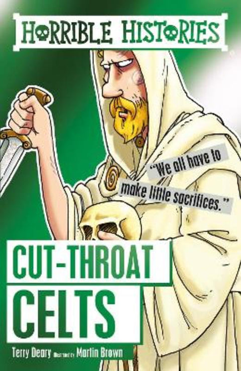 Cut-throat Celts by Terry Deary - 9781407165400