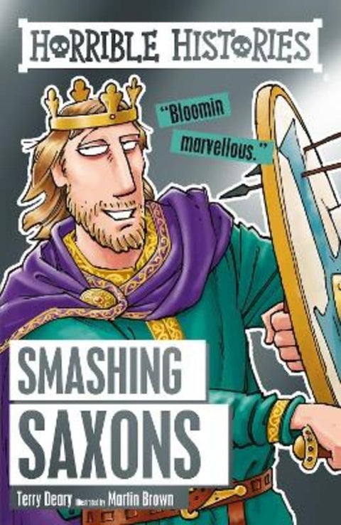 Smashing Saxons by Terry Deary - 9781407165615