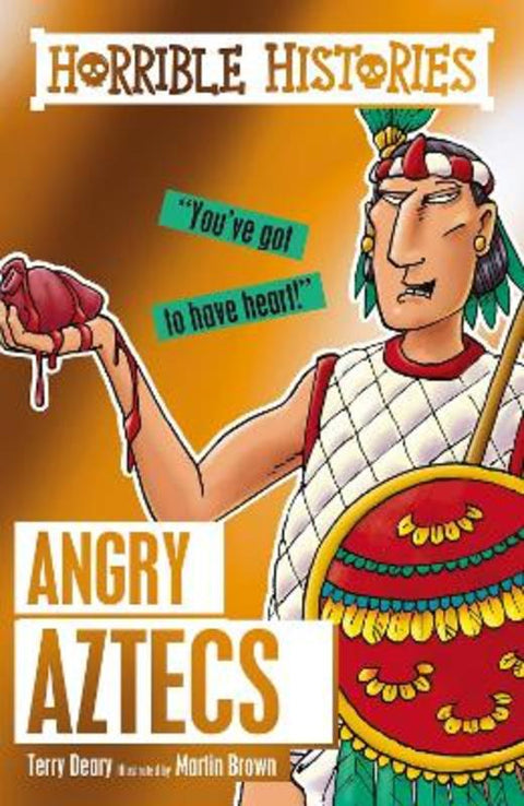Angry Aztecs by Terry Deary - 9781407166995