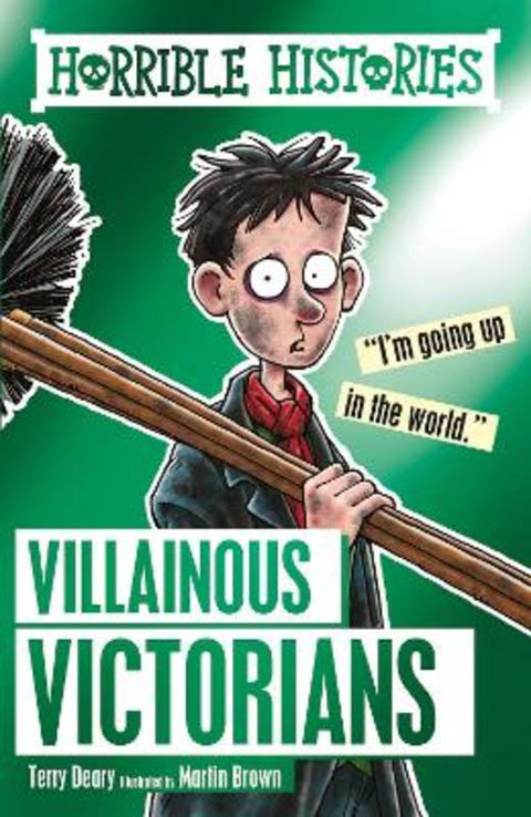 Villainous Victorians by Terry Deary - 9781407178684