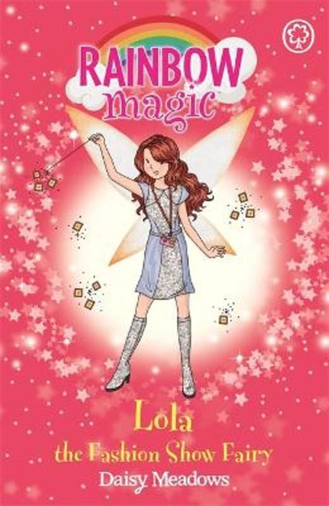 Rainbow Magic: Lola the Fashion Show Fairy by Daisy Meadows - 9781408316801