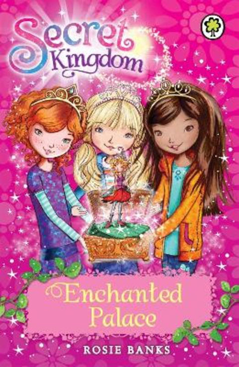 Secret Kingdom: Enchanted Palace by Rosie Banks - 9781408323649