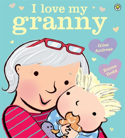 I Love My Granny by Giles Andreae - 9781408335901