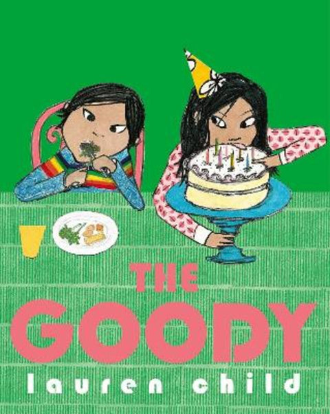 The Goody by Lauren Child - 9781408347591