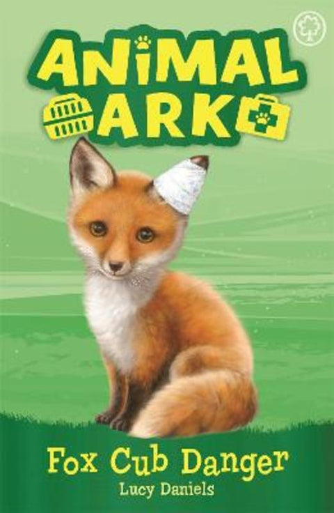 Animal Ark, New 3: Fox Cub Danger by Lucy Daniels - 9781408354025