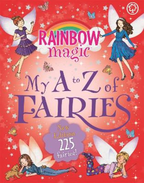 Rainbow Magic: My A to Z of Fairies: New Edition 225 Fairies! by Daisy Meadows - 9781408360293