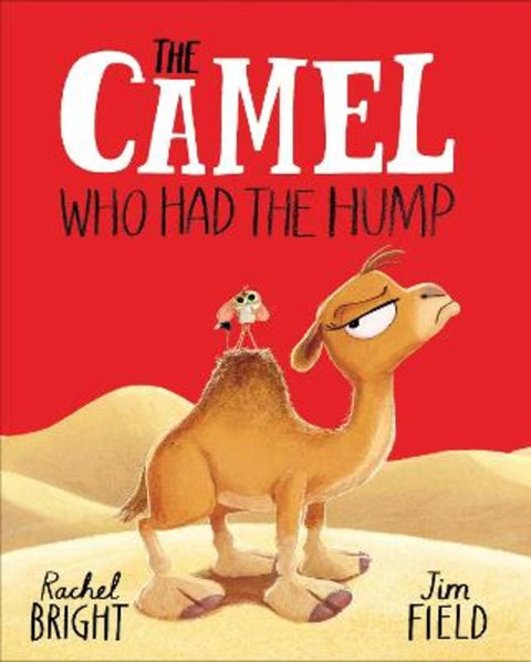 The Camel Who Had The Hump by Rachel Bright - 9781408366417
