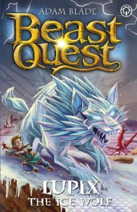Beast Quest: Lupix the Ice Wolf by Adam Blade - 9781408371824