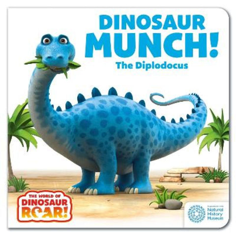 The World of Dinosaur Roar!: Dinosaur Munch! The Diplodocus: Book 3 by Peter Curtis - 9781408372678