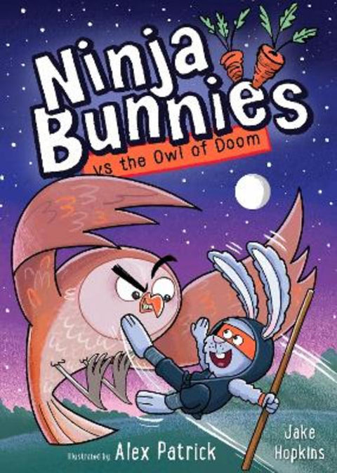 Ninja Bunnies vs the Owl of Doom by Jake Hopkins - 9781408375433