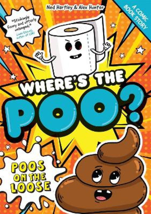 Where's the Poo? - A Comic Book Story: Poos on the Loose by Alex Hunter - 9781408377819