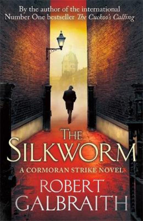 The Silkworm by Robert Galbraith - 9781408704035