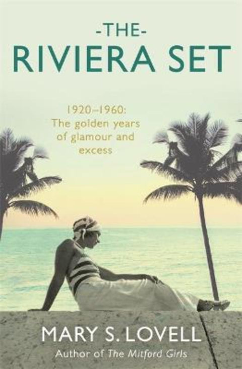 The Riviera Set by Mary S. Lovell - 9781408705223