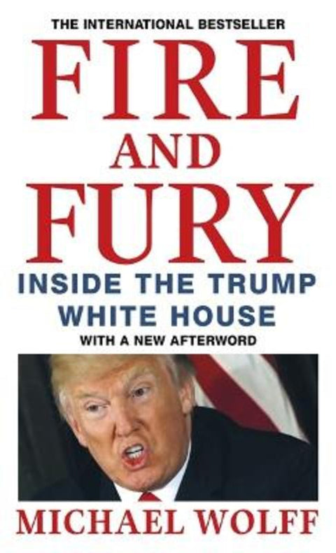 Fire and Fury by Michael Wolff - 9781408711392