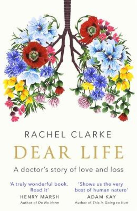Dear Life by Rachel Clarke - 9781408712887