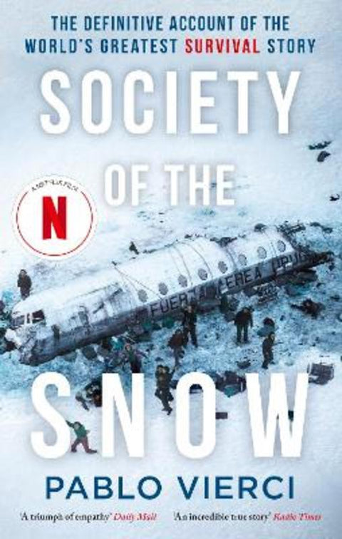 Society of the Snow by Pablo Vierci - 9781408716397