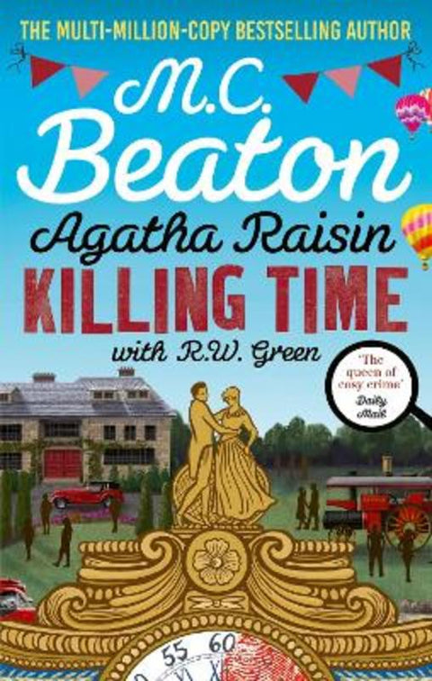 Agatha Raisin: Killing Time by M.C. Beaton - 9781408718544