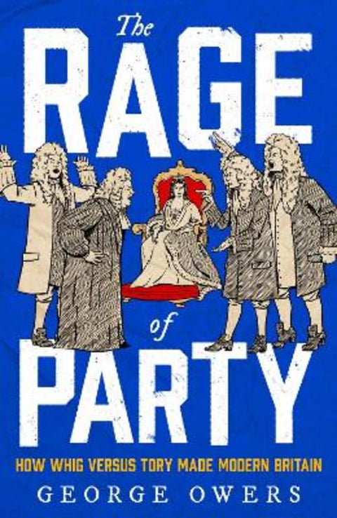 The Rage of Party by George Owers - 9781408719091