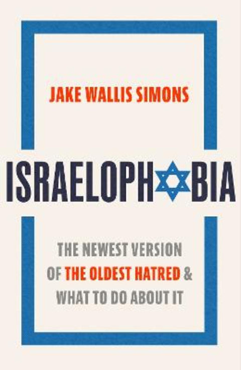 Israelophobia by Jake Wallis Simons - 9781408719275