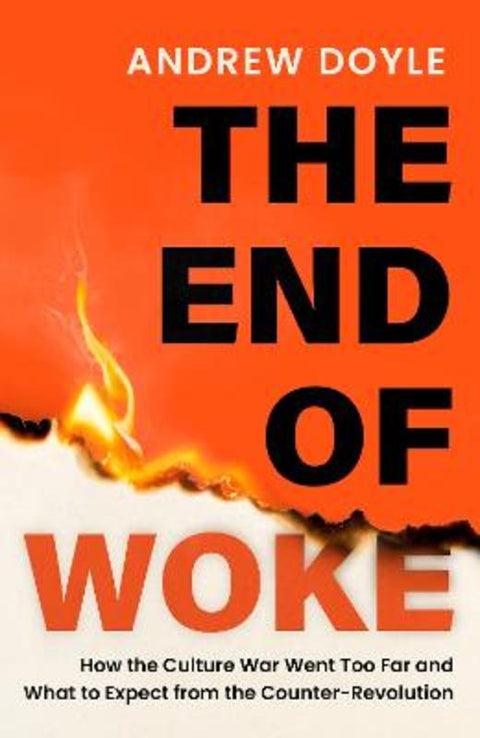 THE END OF WOKE by Andrew Doyle - 9781408723975
