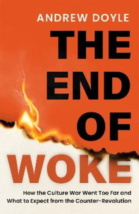 THE END OF WOKE by Andrew Doyle - 9781408723982