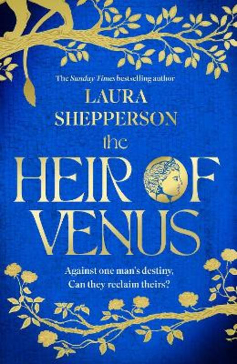 The Heir of Venus by Laura Shepperson - 9781408725467