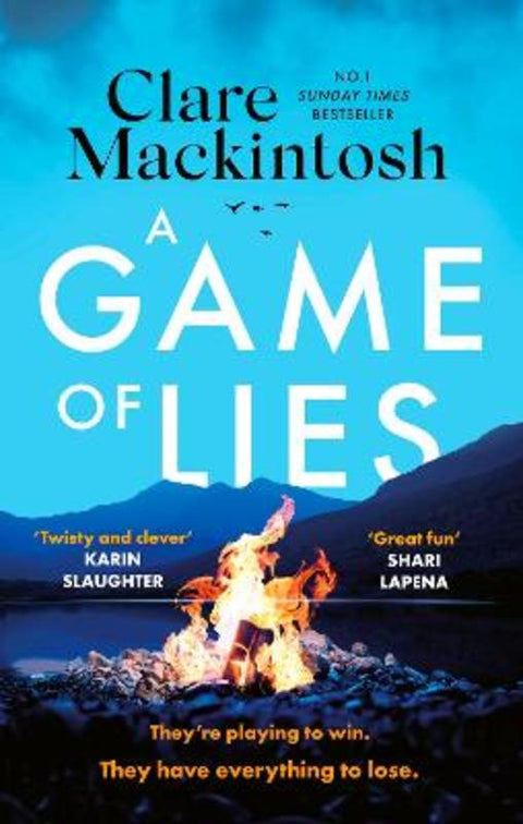 A Game of Lies by Clare Mackintosh - 9781408725993