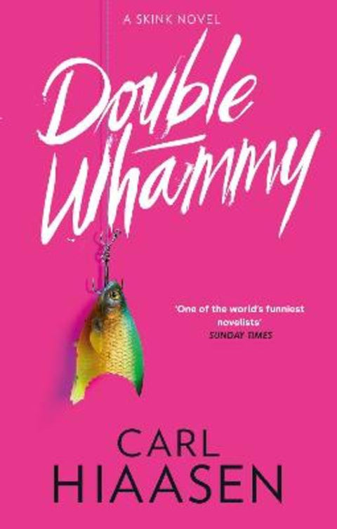 Double Whammy by Carl Hiaasen - 9781408729182