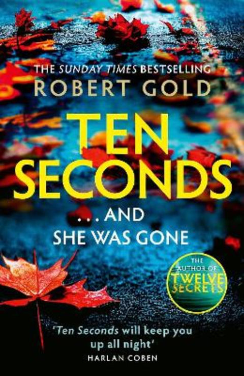 Ten Seconds by Robert Gold - 9781408730584