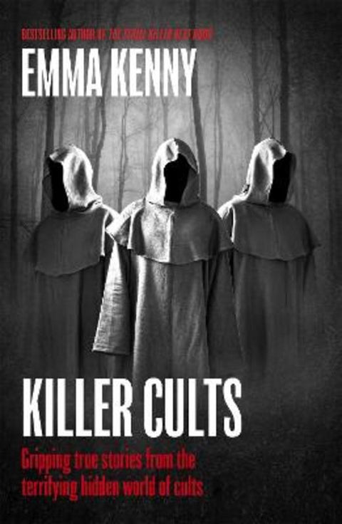 Killer Cults by Emma Kenny - 9781408731956