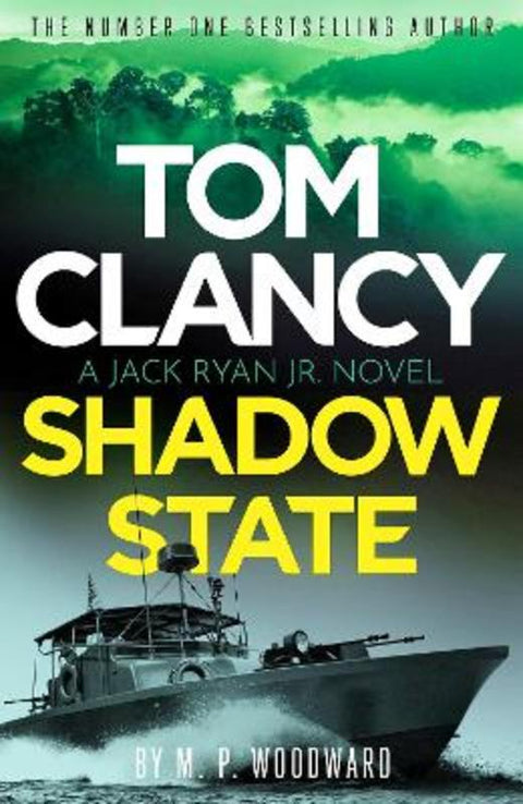 Tom Clancy Shadow State by M.P. Woodward - 9781408732717