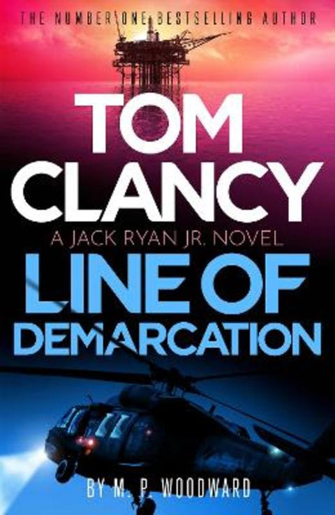 Tom Clancy Line of Demarcation by M.P. Woodward - 9781408732755