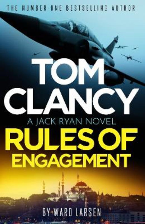 Tom Clancy Rules of Engagement by Ward Larsen - 9781408732922