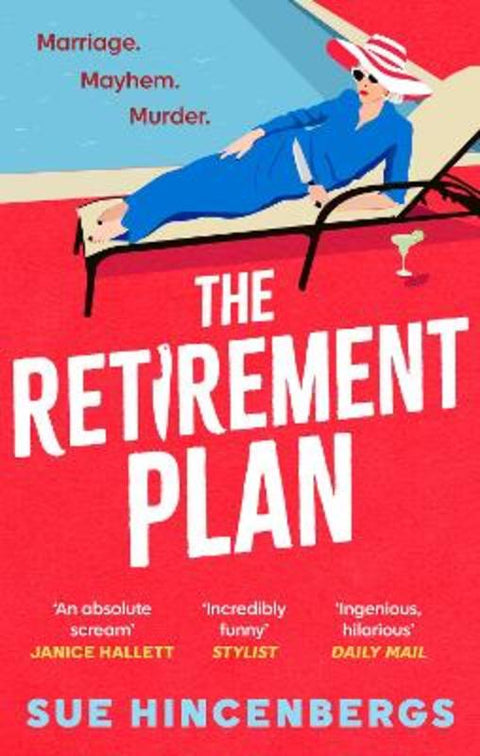 The Retirement Plan by Sue Hincenbergs - 9781408733455