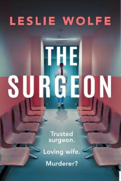 The Surgeon by Leslie Wolfe - 9781408733509