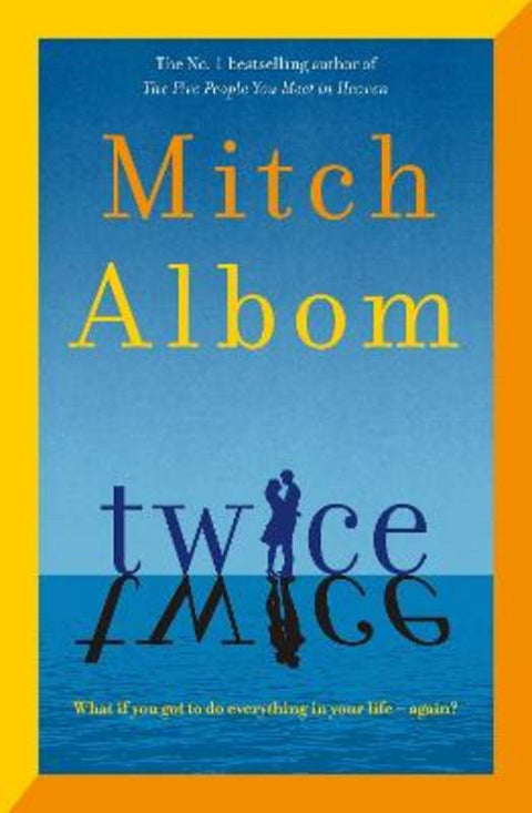 Twice by Mitch Albom - 9781408735930