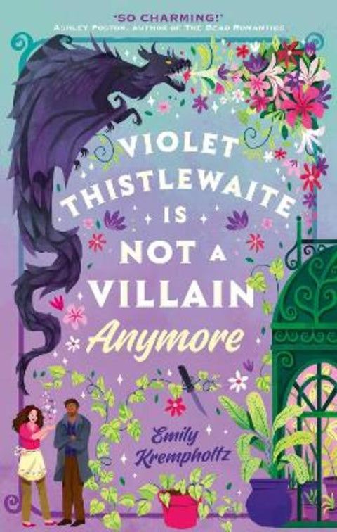Violet Thistlewaite is Not a Villain Anymore by Emily Krempholtz - 9781408736425