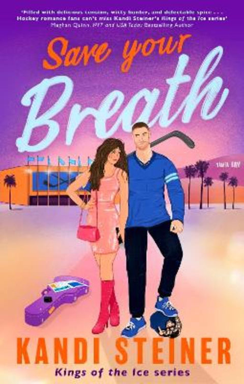 Save Your Breath by Kandi Steiner - 9781408749647