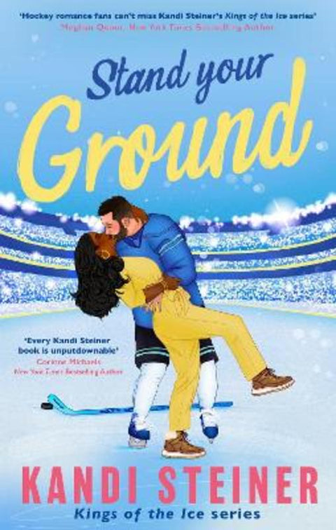 Stand Your Ground by Kandi Steiner - 9781408751213