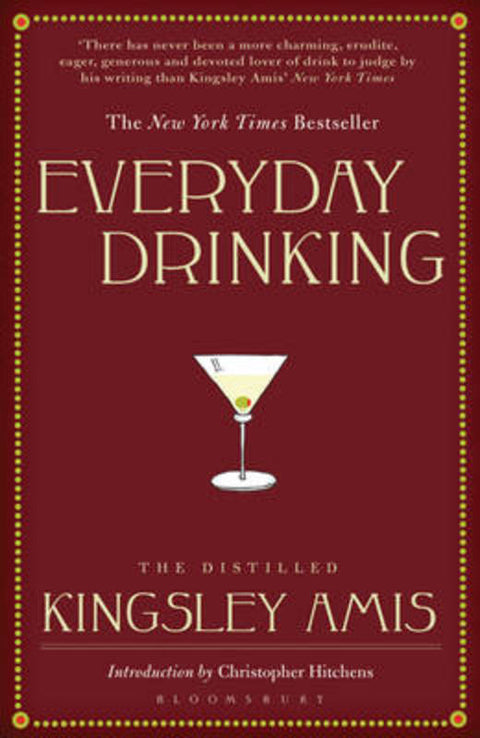 Everyday Drinking by Kingsley Amis - 9781408803837