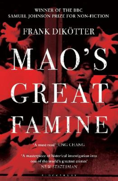 Mao's Great Famine by Frank Dikoetter - 9781408810033