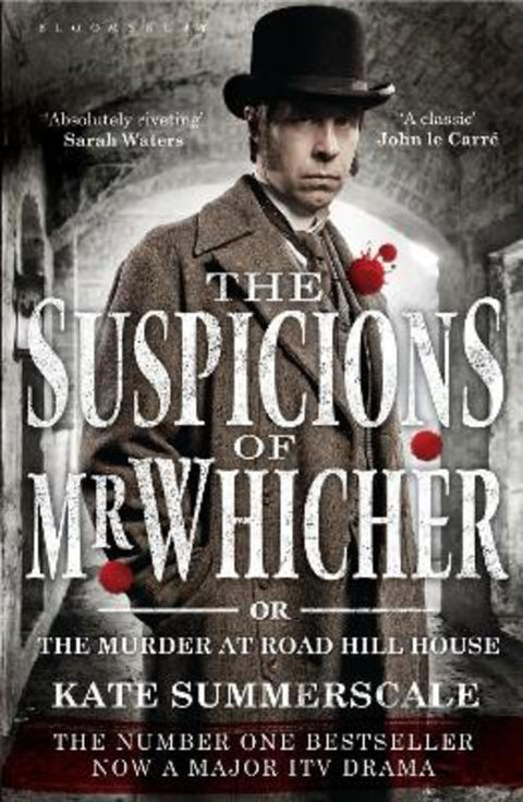 The Suspicions of Mr. Whicher by Kate Summerscale - 9781408824528