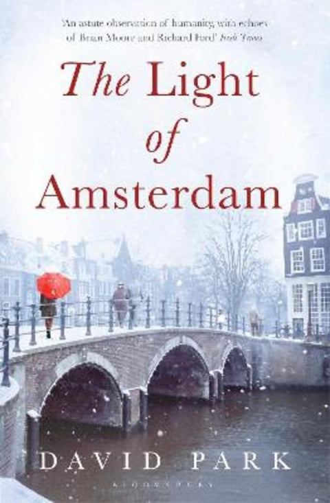 The Light of Amsterdam by David Park - 9781408831540