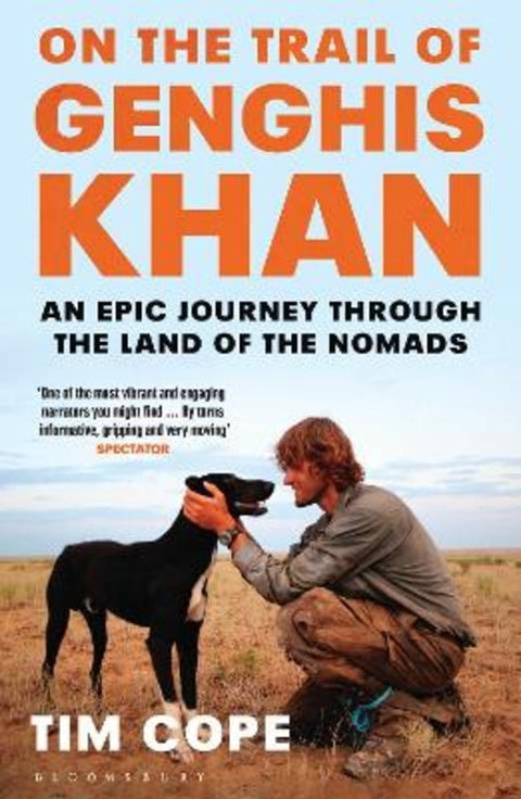 On the Trail of Genghis Khan by Tim Cope - 9781408842218
