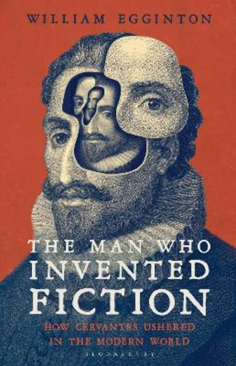 The Man Who Invented Fiction by William Egginton (Johns Hopkins University, USA) - 9781408843840