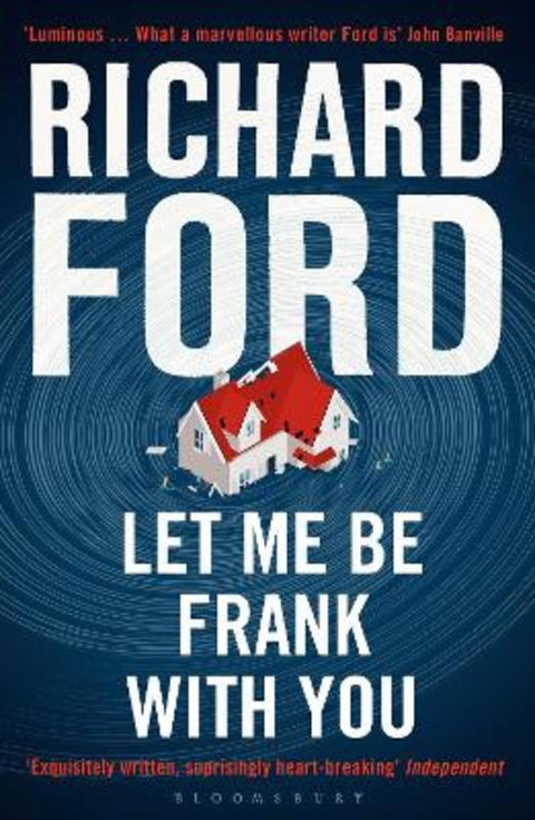 Let Me Be Frank With You by Richard Ford - 9781408853597