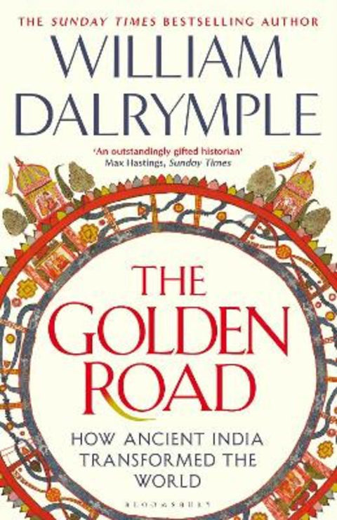 The Golden Road by William Dalrymple - 9781408864418