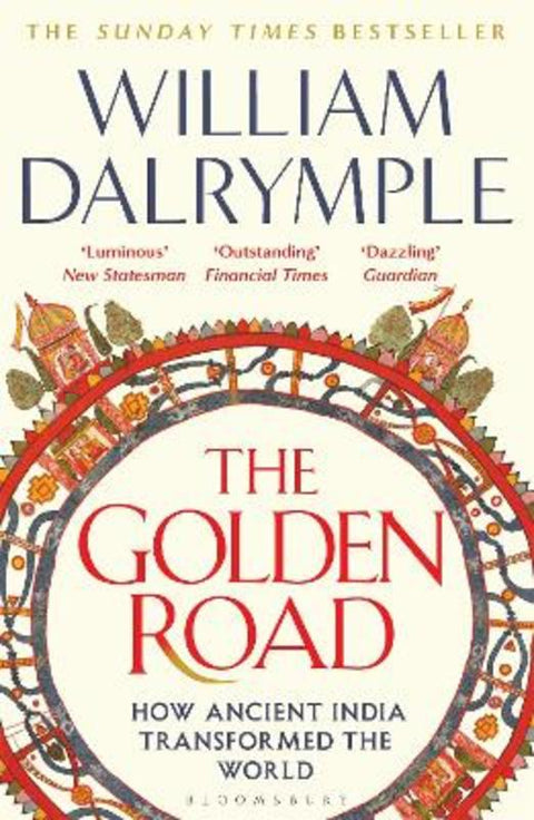 The Golden Road by William Dalrymple - 9781408864432
